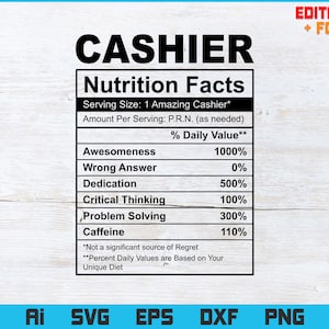 Funny Cashier Nutrition Facts Editable Vector T-shirt Design dans Ai Svg Png Files, Cashier Svg, Cashier Cricut Cutting Files