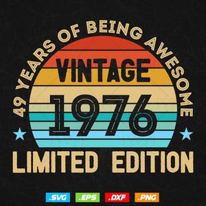 49 Years Of Being Awesome Vintage Limited Edition Verjaardag Vector T-shirt Design Png Svg-bestanden, verjaardagscadeau svg-bestanden voor de cricut