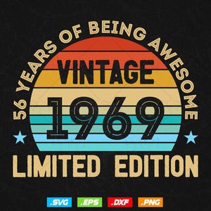 56 Years Of Being Awesome Vintage Limited Edition Verjaardag Vector T-shirt Design Png Svg-bestanden, verjaardagscadeau svg-bestanden voor de cricut
