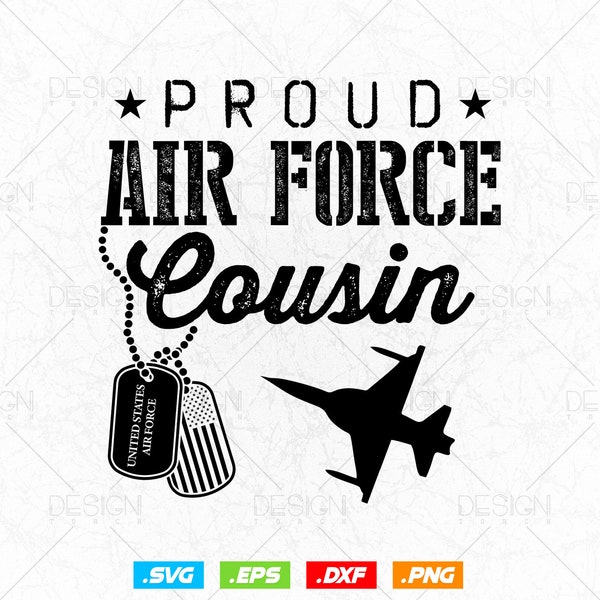 Proud Air Force Cousin Gifts USAF Graduation Family Svg Png, Air Force Tshirt, USA Flag Svg, Svg Files for Cricut, Instant download