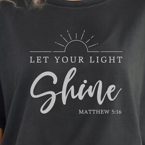 Let Your Light Shine Svg Png Files, Be the Light Svg, Christian Svg ...
