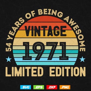 54 Years Of Being Awesome Vintage Limited Edition Verjaardag Vector T-shirt Design Png Svg-bestanden, verjaardagscadeau svg-bestanden voor de cricut
