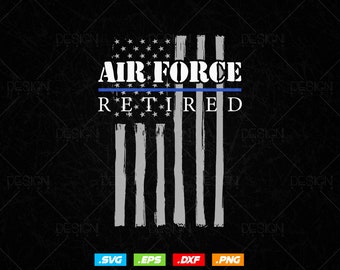 Air Force Retired US Flag Svg Png, Air Force Veteran Svg, Air Force 1, Retirement Gift for Grandpa, Svg Files for Cricut, Instant download