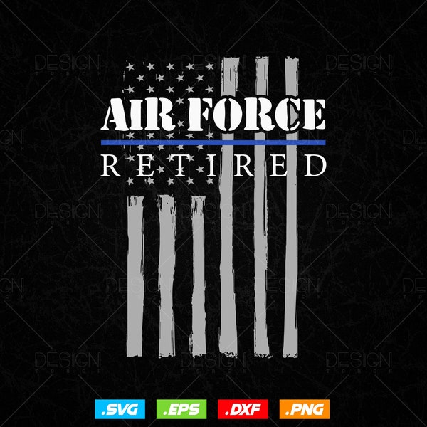 Air Force Retired US Flag Svg Png, Air Force Veteran Svg, Air Force 1, Retirement Gift for Grandpa, Svg Files for Cricut, Instant download