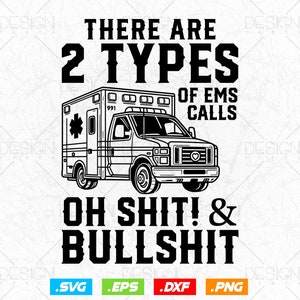 EMT First Responder Paramedic Calls Svg Png, EMT Svg, EMS Svg, Paramedic Svg, Nurse svg, Medical Svg, Ems Emblem, Svg File For Cricut