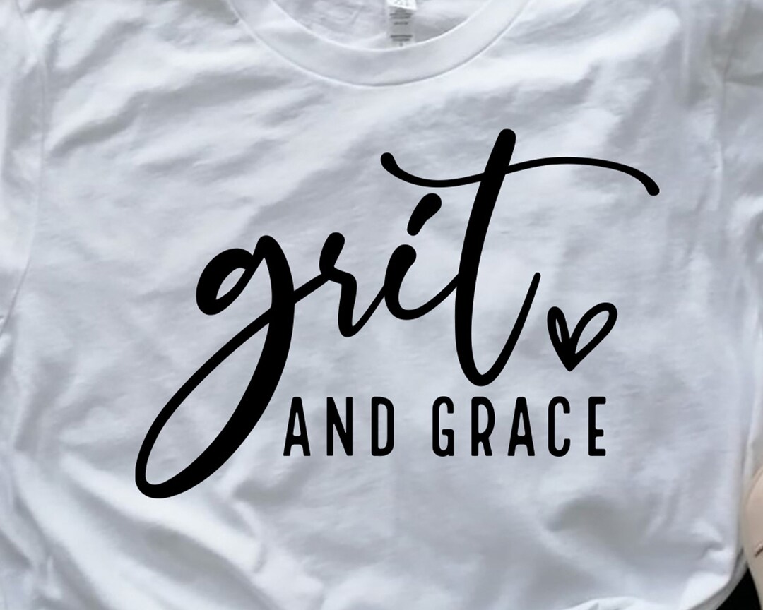Grit and Grace Svg File Religious Svg Inspirational Svg Etsy