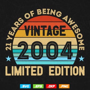 21 Years Of Being Awesome Vintage Limited Edition Verjaardag Vector T-shirt Design Png Svg-bestanden, verjaardagscadeau svg-bestanden voor de cricut