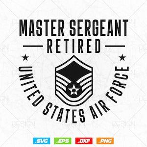 Peut inclure: Conception graphique en noir et blanc avec le texte "Master Sergeant Retired" et "United States Air Force" en cercle autour d'un insigne de grade militaire.