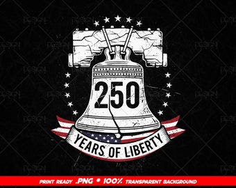 250 år av Liberty Bell png, patriotisk 4 juli, 250-årsjubileum för självständighetsdagen, presenter för historieälskare