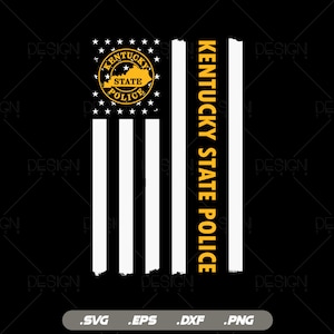 Kentucky State Police American Flag T shirt Design Ai Svg Png Files, Proud Police svg files for cricut, Honoring Law Enforcement
