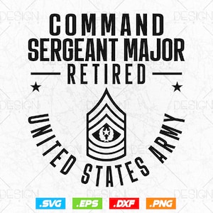 Puede incluir: Diseño gráfico en blanco y negro de una insignia de sargento mayor de comando del ejército de los Estados Unidos retirado. El diseño presenta una estrella a cada lado del texto "COMMAND SERGEANT MAJOR RETIRED" y un diseño de chevron con una estrella en el centro. El texto "UNITED STATES ARMY" está en un semicírculo alrededor del diseño de chevron.