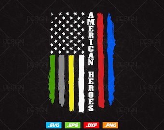 American Heroes, First Responder US Flag Svg, USA Flag First Responders EMT Png, Nurse Ems Police Fire Military Emergency Responder Gifts