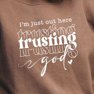Out Here Trusting God Svg, Christian Svg, Religious Svg, You Matter Svg, You Are Enough Svg, Faith Svg, Self Love Svg, Love Like Jesus Svg