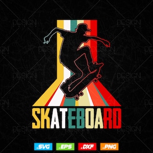 Retro Skateboard Skateboarder Svg Png Files, Skateboarding T-Shirt Design gift for Skater Teens and Skate Board Lover, Skateboard Svg files