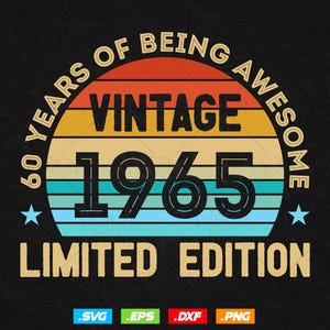 60 Years Of Being Awesome Vintage Limited Edition Verjaardag Vector T-shirt Design Png Svg-bestanden, verjaardagscadeau svg-bestanden voor de cricut