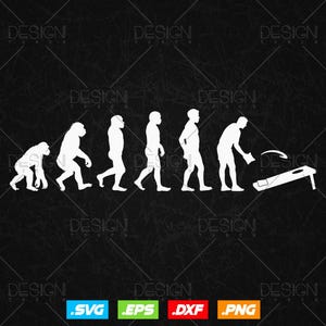 May include: White silhouette graphic on a black background depicting the evolution of man, ending with a person playing cornhole. Includes file type icons: .SVG, .EPS, .DXF, and .PNG. The word "DESIGN" is repeated around the image.
