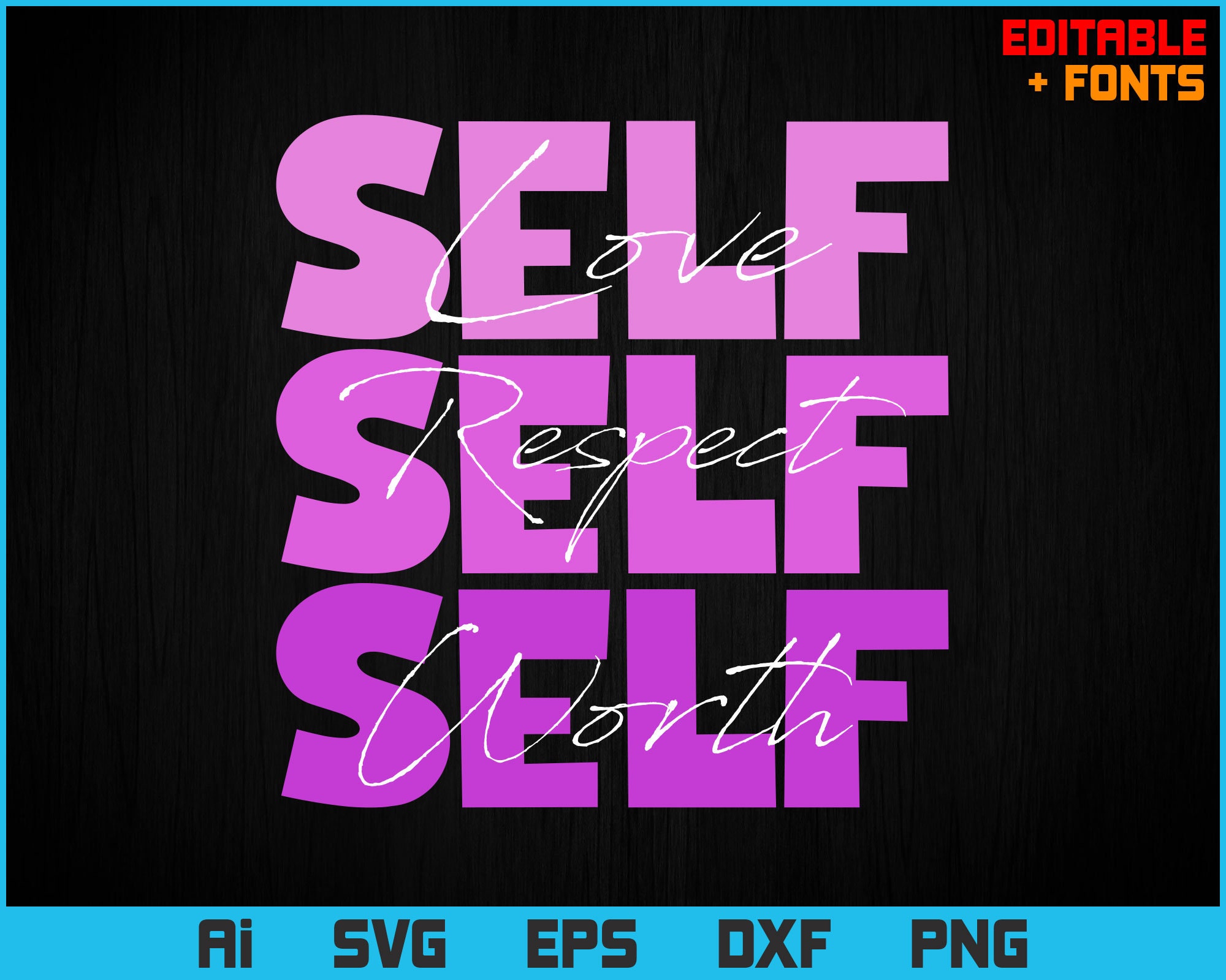 Self Love Self Respect Self Worth Editable Motivational Svg Etsy self-love-self-respect-self-worth-editable-motivational-svg-etsy