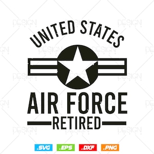 United States Retired Air Force Military Retirement Svg Png, US Air Force Svg, Veteran Svg, Svg Files for Cricut, Instant download