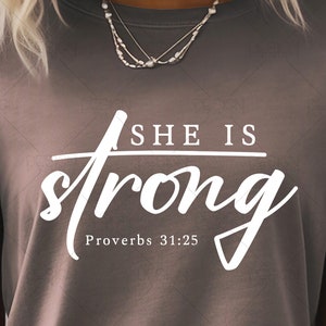 She is Strong Svg Png Files, Scripture Svg, Proverbs 31 25, Bible Quote Svg, Bible Verse Svg, Motivational Inspirational Quotes Sayings Svg