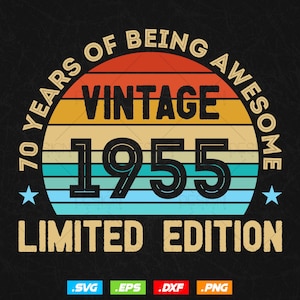 70 Years Of Being Awesome Vintage Limited Edition Verjaardag Vector T-shirt Design Png Svg-bestanden, verjaardagscadeau svg-bestanden voor de cricut