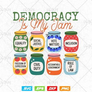Könnte beinhalten: Grafik mit acht bunten Marmeladengläsern, die jeweils mit einem Begriff aus dem Bereich Demokratie beschriftet sind, wie "Gleichheit" und "Wahlangelegenheiten". Der Satz "Democracy Is My Jam" steht darüber.