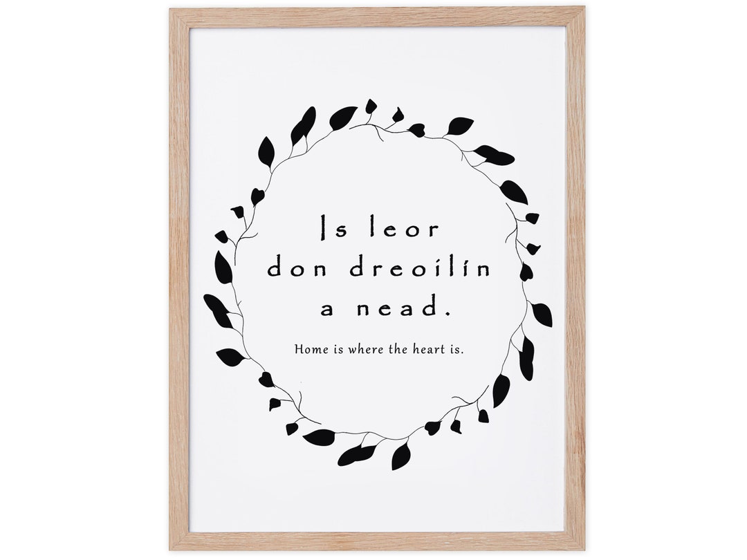 Home is Where the Heart is Irish Print Irish Proverb Irish Etsy