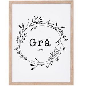 Grá Love Irish Print, Irish Anniversary Gift, Romantic Irish Wedding Gift, Ireland Proverb, Irish Made Art, Irish Langauge, DIGITAL DOWNLOAD