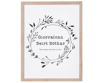 Impresión de proverbio irlandés, regalo de bienvenida, Giorraíonn Beirt Bóthar (descarga digital)