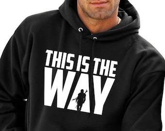 This is the Way Star Hoodie Vintage Bounty Hunter Wars Sweatshirt Hood Pullover Gunfighter Bobba Fett Galaxy Far Away New Republic