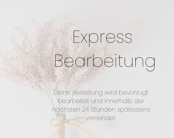 Express Bearbeitung