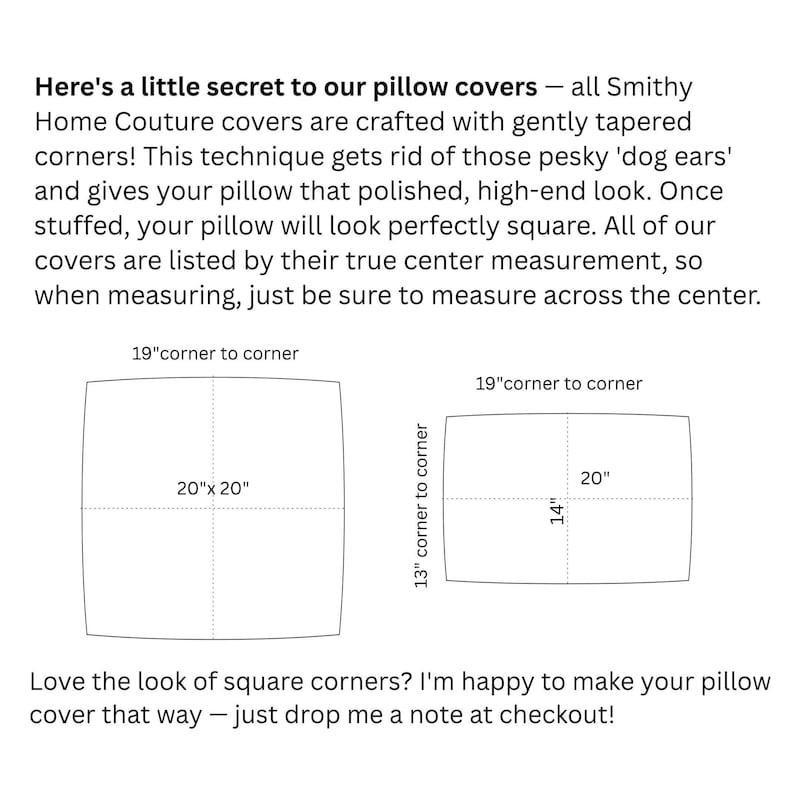 May include: Diagrams showing pillow cover measurements. One shows a 50.8cm x 50.8cm pillow cover with 48.3cm corner to corner. The other shows a 50.8cm x 35.6cm pillow cover with 48.3cm corner to corner and 33cm corner to corner. Text explains pillow cover construction.