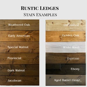 以下が含まれることがあります： 素朴な棚のステインサンプルを示す画像。サンプルには、Weathered Oak、Early American、Special Walnut、Provincial、Dark Walnut、Jacobean、Unfinished、Golden Oak、White Wash、Espresso、Ebony、Aged Barrel（Gray）が含まれます。