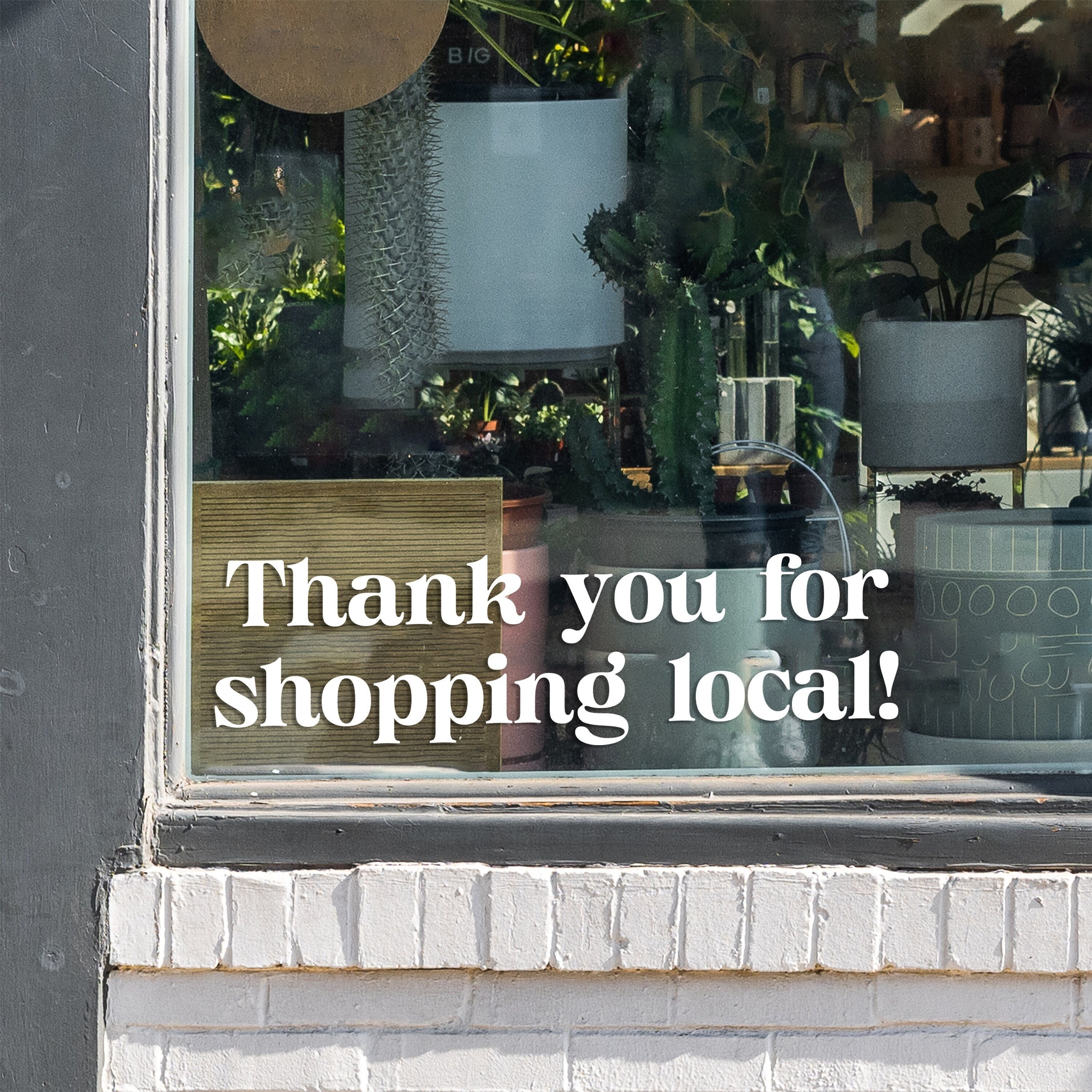 Thank You for Shopping Local Storefront Glass Vinyl Decal Window & Wall