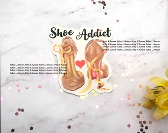 Shoe Addict Sticker | Heels | Fashion | 3 inch | Glossy