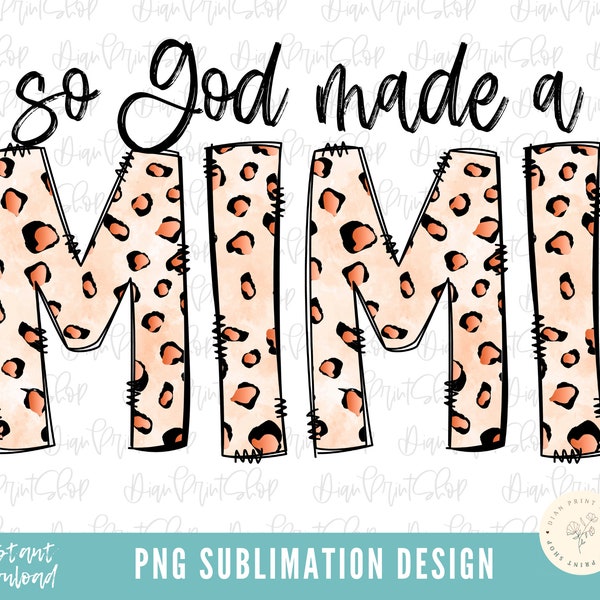 So God Made A Mimi PNG, Mimi Sublimation, Mimi png, Mimi PNG Design, Mimi Quote png, Grandma Sublimation, Grandma PNG, Sublimation Designs