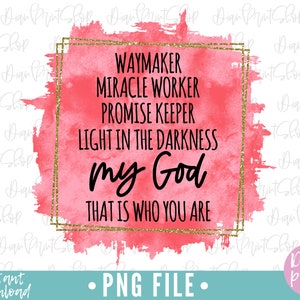 Waymaker Sublimation, Waymaker PNG, Sublimation Designs, Christian Sublimation, Religious Sublimation, Faith Sublimation, Christian png, PNG