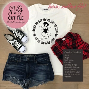 SVG Cut File - Thick Girl -  Don&#39;t Be Afraid To Get On Top
