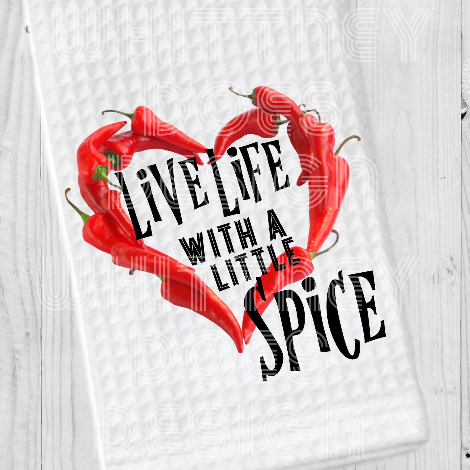Live Life With A Little Spice Kitchen Towel Sublimation Design Etsy