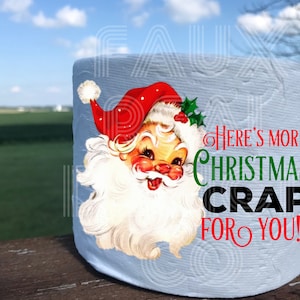 SCARICA SOLO! Non è un articolo fisico!! Ecco altre cianfrusaglie natalizie per te Scarica la carta igienica di Babbo Natale in formato PNG
