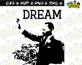 Martin Luther King SVG - MLK SVG - i have a dream, svg cricut, silhouette, signage, ironon heat transfer, eps, png pdf school history