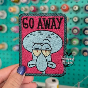 Go Away Patch . Sew on patch