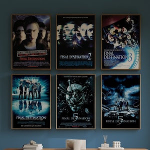 May include: A set of six movie posters for the horror film series "Final Destination". The posters feature the titles "Final Destination", "Final Destination 2", "Final Destination 3", "Final Destination 5", "Final Destination 5 3D", and "Final Destination 5".