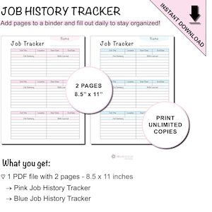 May include: Printable job history tracker with two pages, one pink and one blue. The pages are 8.5 inches by 11 inches and include sections for job title, location, start date, end date, job summary, and skills learned. The text "Print Unlimited Copies" is visible on the image.