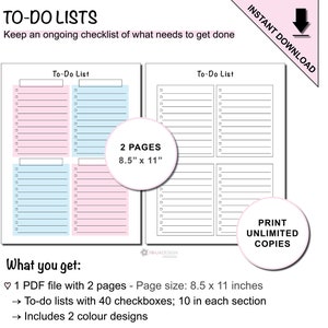 May include: Printable to-do list template with two pages, each with two sections of 10 checkboxes. The template is available in two color designs: pink and blue, and white.