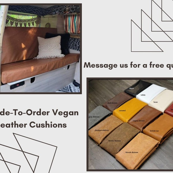 Custom Vegan Leather Cushions for: Bench Cushions | Kitchen Cushions | RV Cushions | Van Cushions | Bay Window Cushions and More!