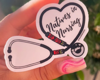 Natives in Nursing Sticker