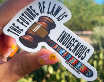 The Future of Law is Indigenous Sticker