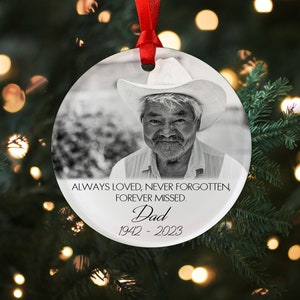 Loss of Loved One Acrylic Ornament, Memorial Ornament, Always Loved, Never Forgotten, Forever Missed, In Memory Of Gift, Loss Of Father