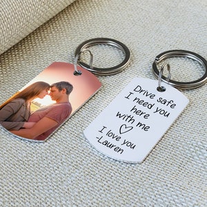 Drive safe i need you here with me keychain | Dog Tag Photo Keychain | Boyfriend Birthday Gift | Custom Key Ring | Double Sided Keychain