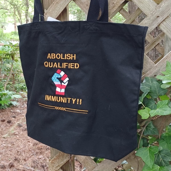 Black Embroidered Cotton Tote: A Voice for Justice | Abolish Qualified Immunity for Crooked Cops